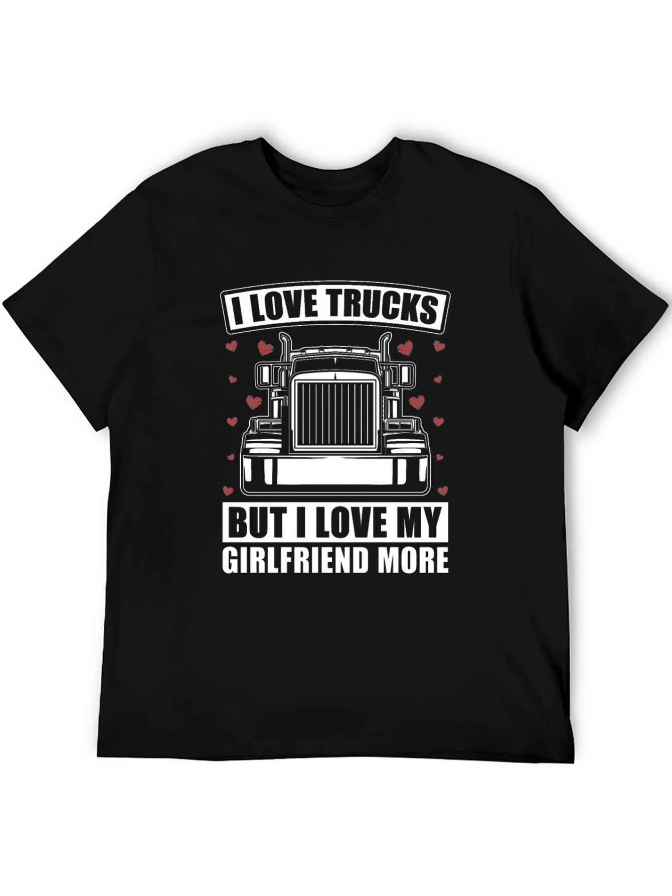 I Love Trucks T-Shirt - Boyfriend Gift