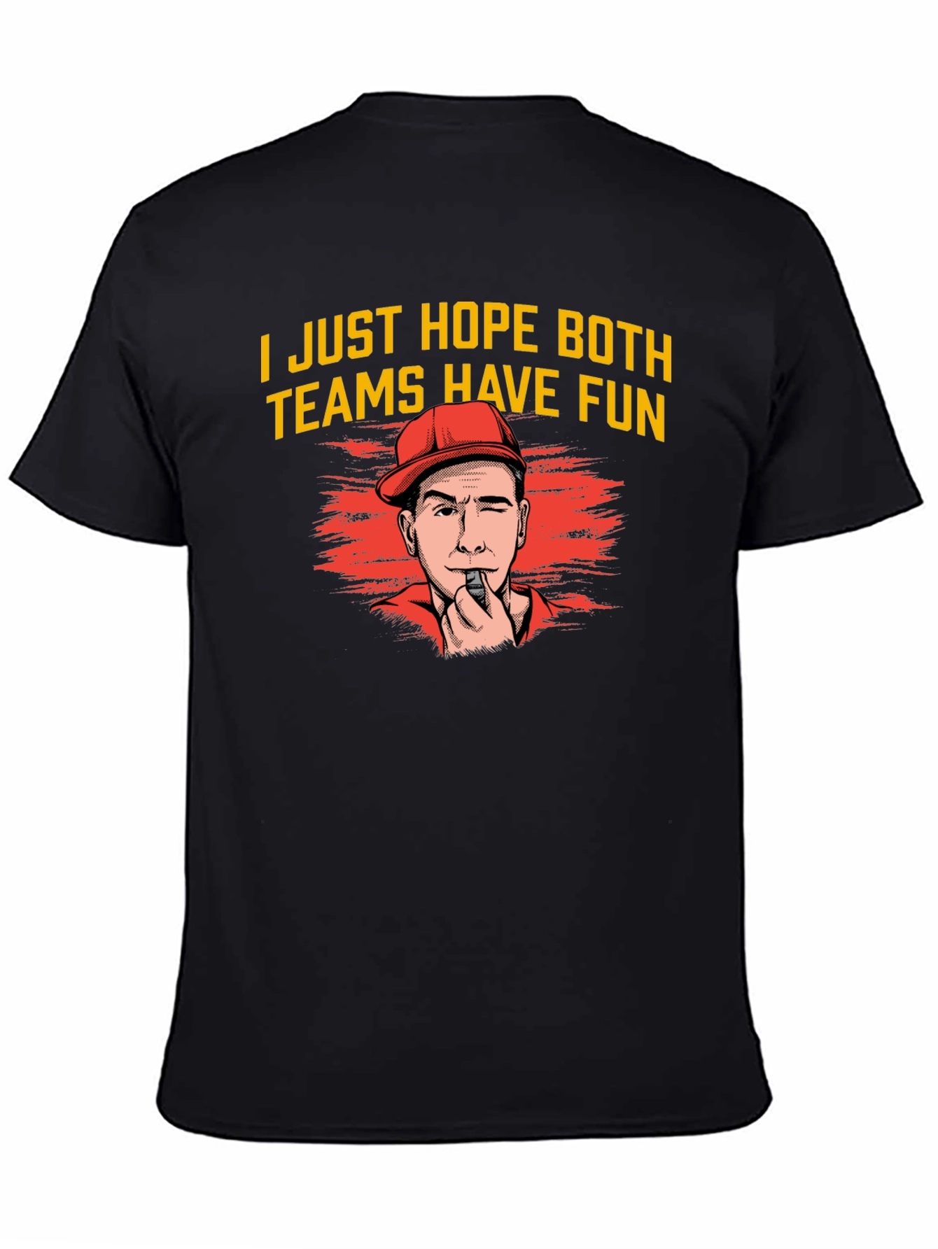 I Just Hope Both Teams Have Fun Graphic T-Shirt
