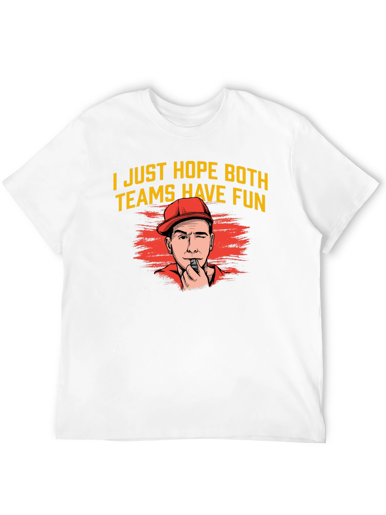 I Just Hope Both Teams Have Fun Graphic T-Shirt