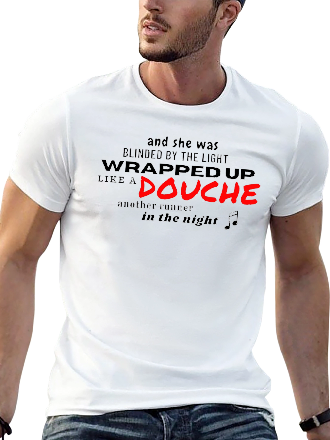 Wrapped Up Like a Douche T-Shirt