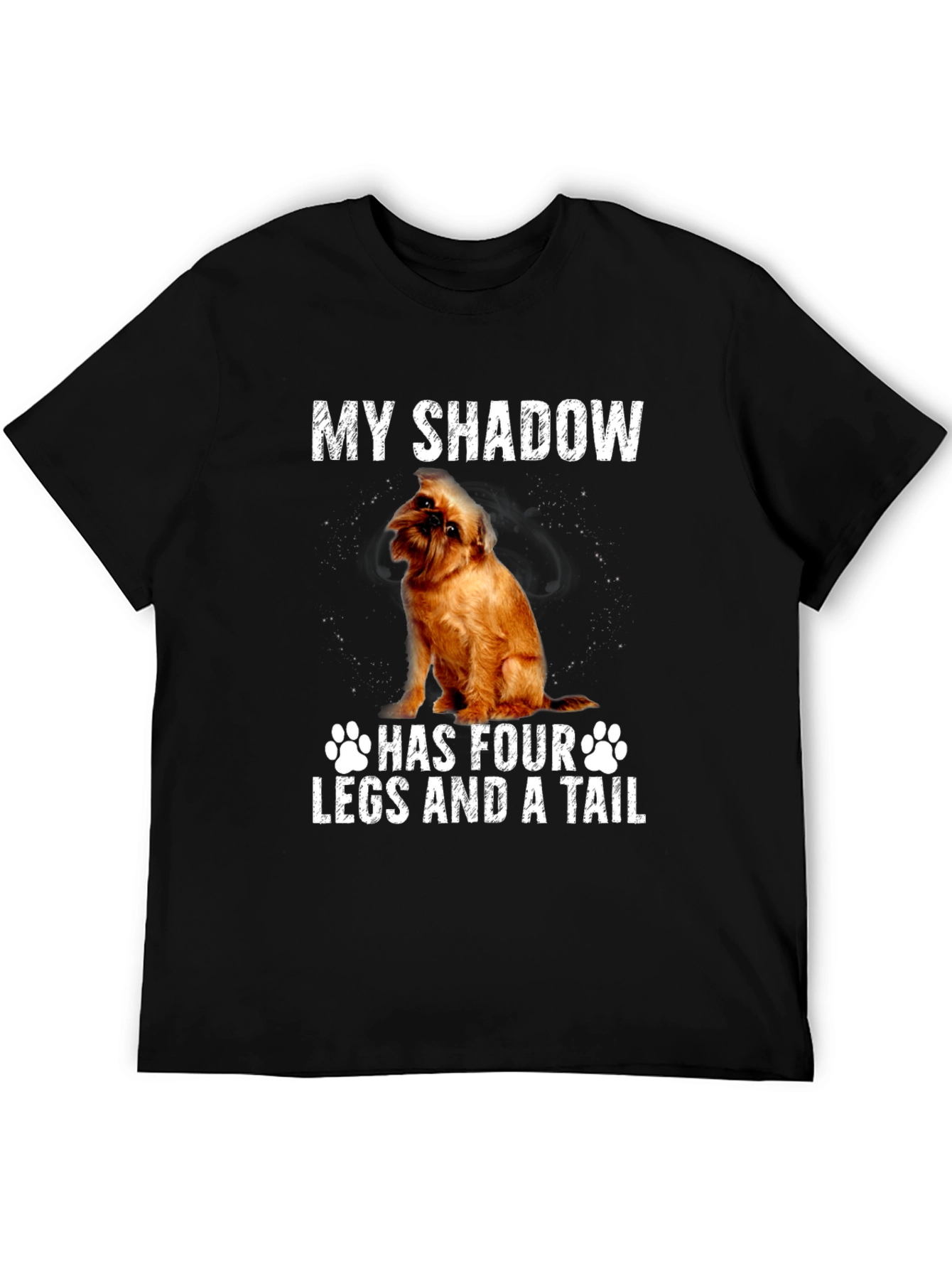 My Shadow Has Four Legs and a Tail T-Shirt