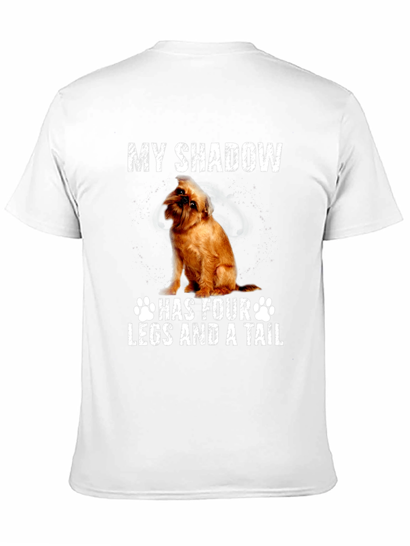 My Shadow Has Four Legs and a Tail T-Shirt