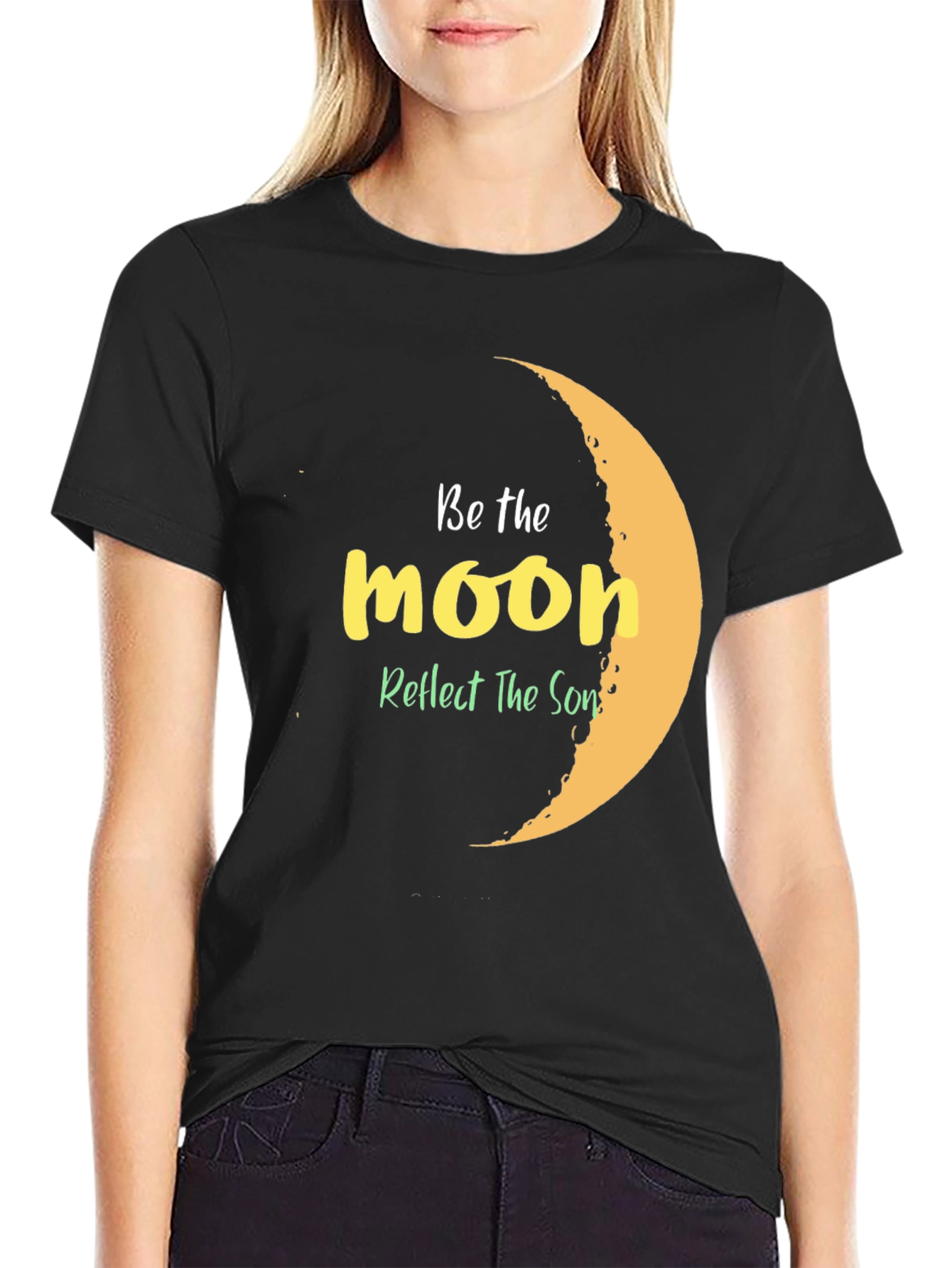 Be The Moon Graphic T-Shirt - Reflect The Sun