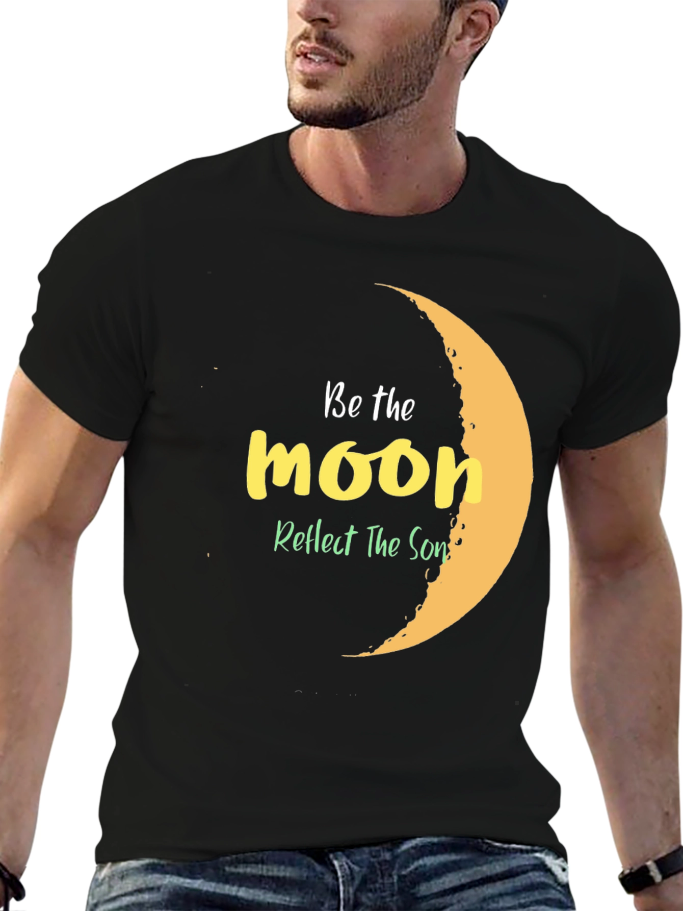 Be The Moon Graphic T-Shirt - Reflect The Sun