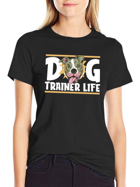 Dog Trainer Life T-Shirt - Unisex