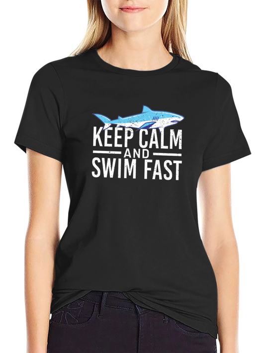 Keep Calm and Swim Fast Shark Graphic T-Shirt