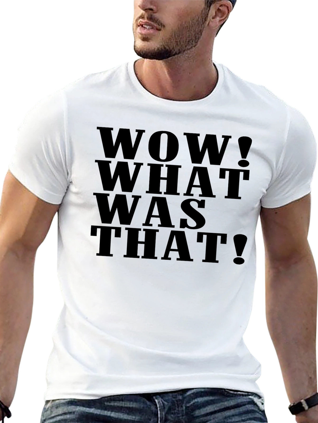 Funny WOW! WHAT WAS THAT! Black T-Shirt