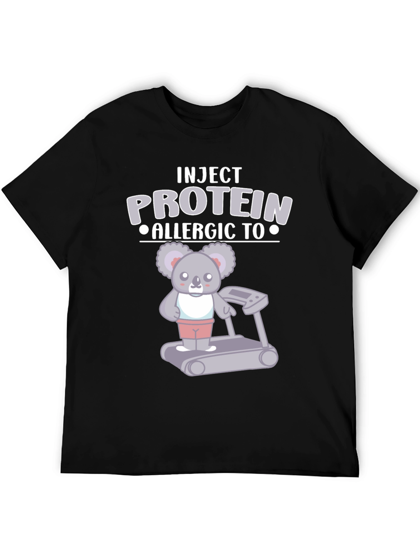 Inject Protein Allergic To Koala Treadmill T-Shirt