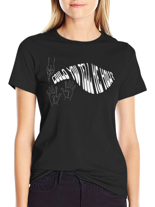 Could You Tell Me How? Graphic Tee