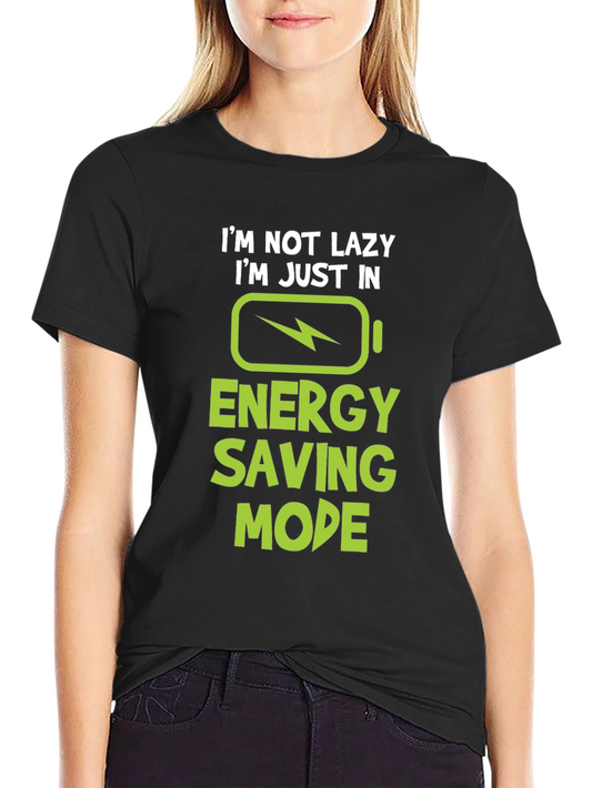 Energy Saving Mode Graphic T-Shirt - Funny Lazy Humor Tee