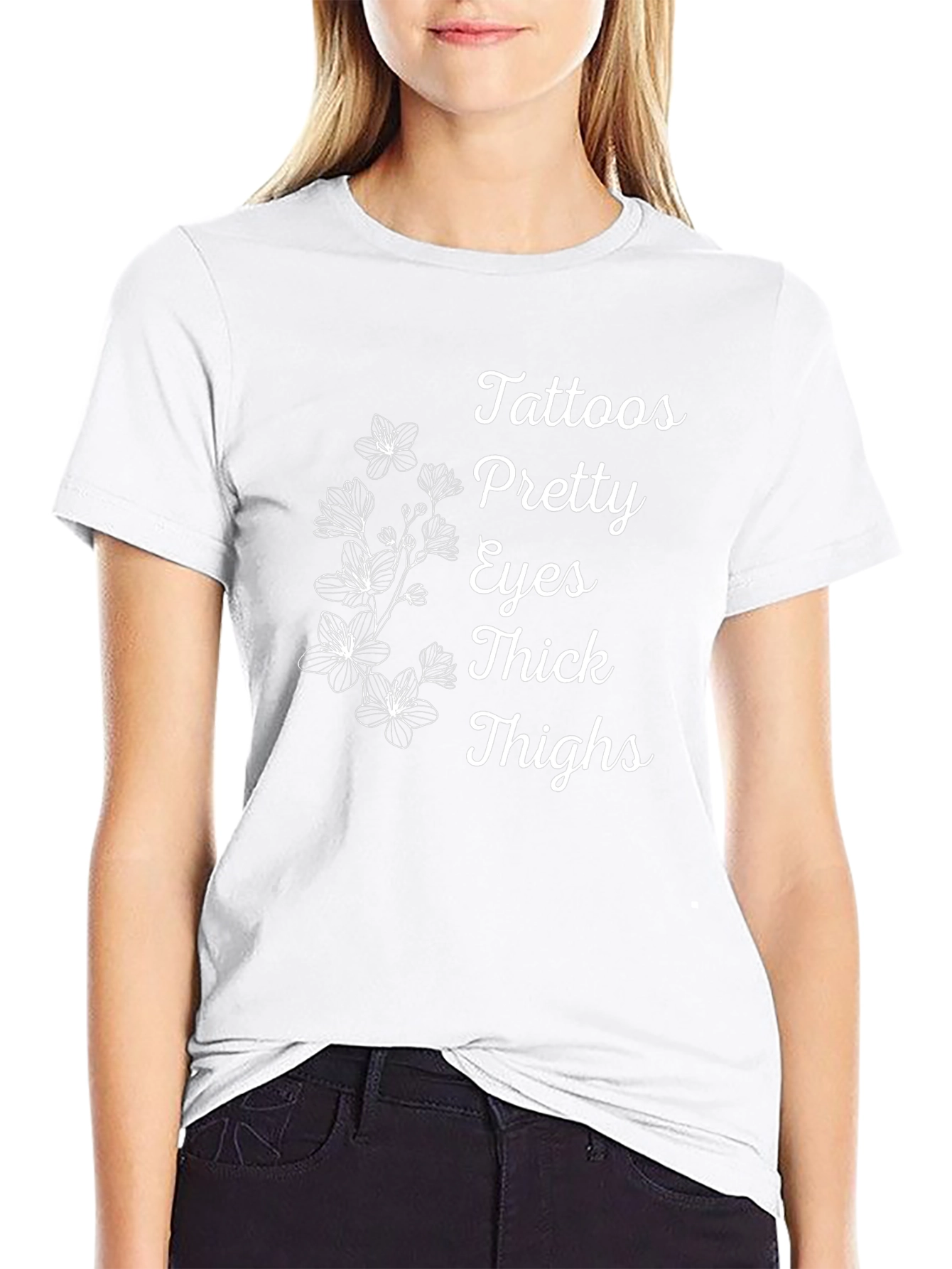 Tattoos Pretty Eyes Thick Thighs Floral T-Shirt