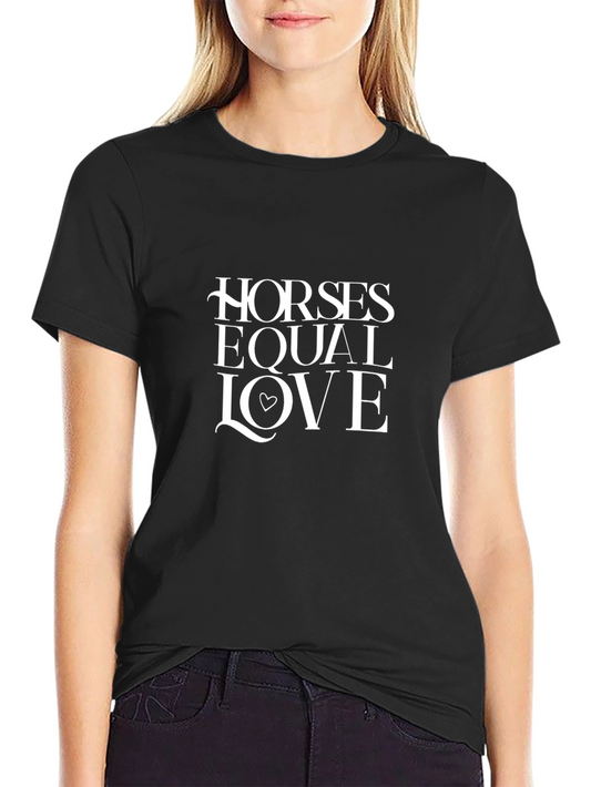 Horses Equal Love Graphic Tee - Stylish Unisex T-Shirt