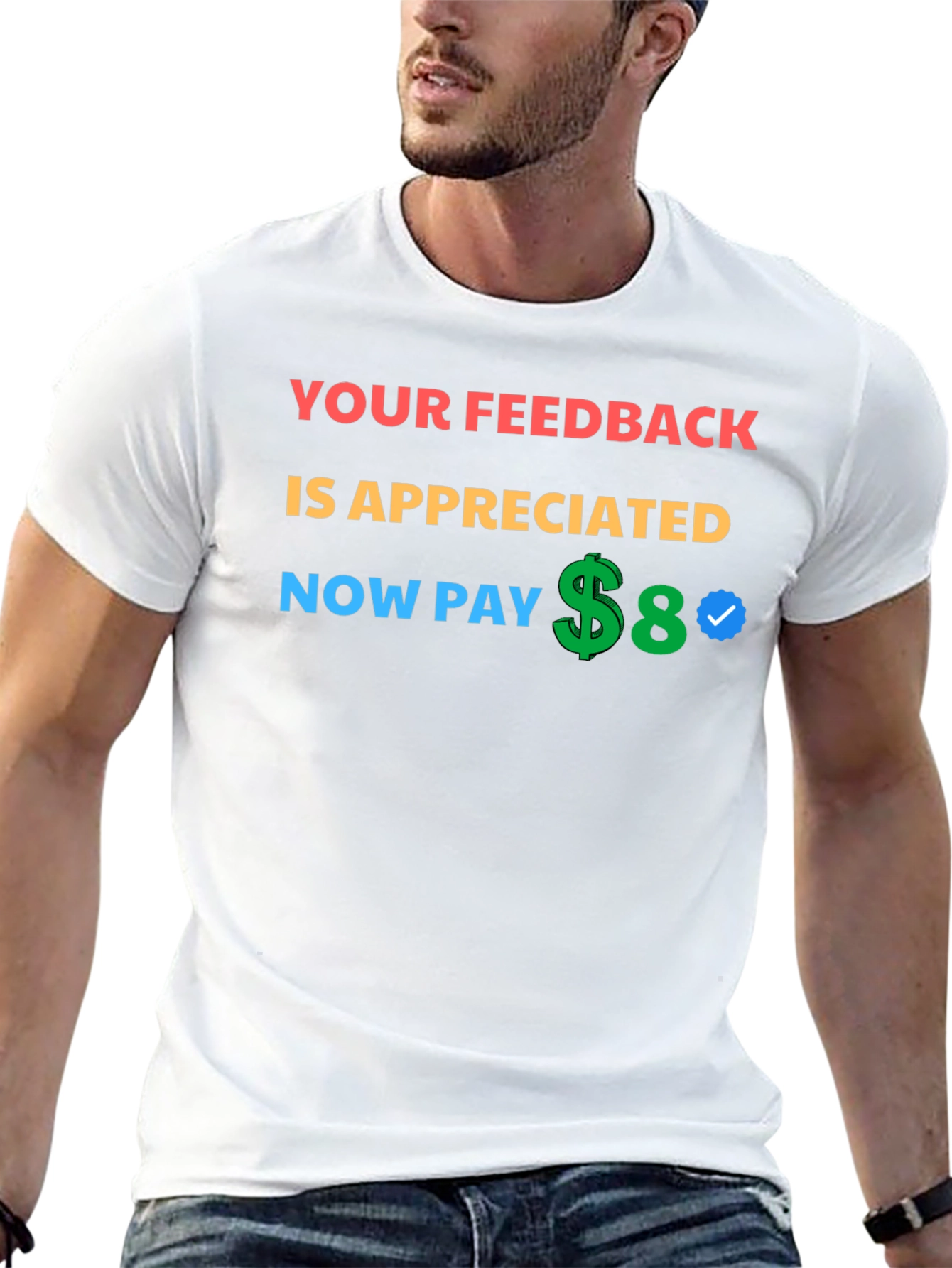 Your Feedback Appreciated T-Shirt