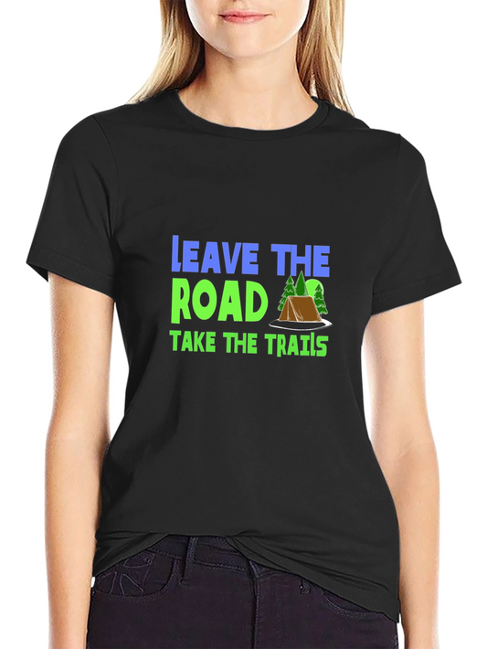 Leave the Road Take the Trails Black Graphic Tee