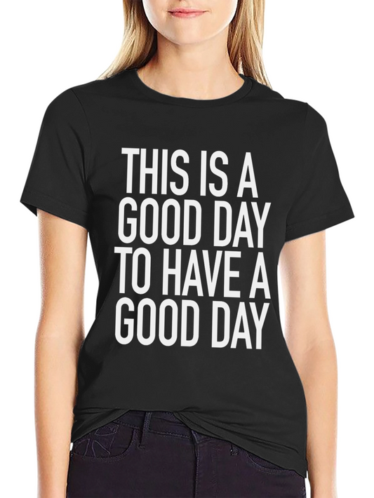 Good Day Graphic Print Black T-Shirt