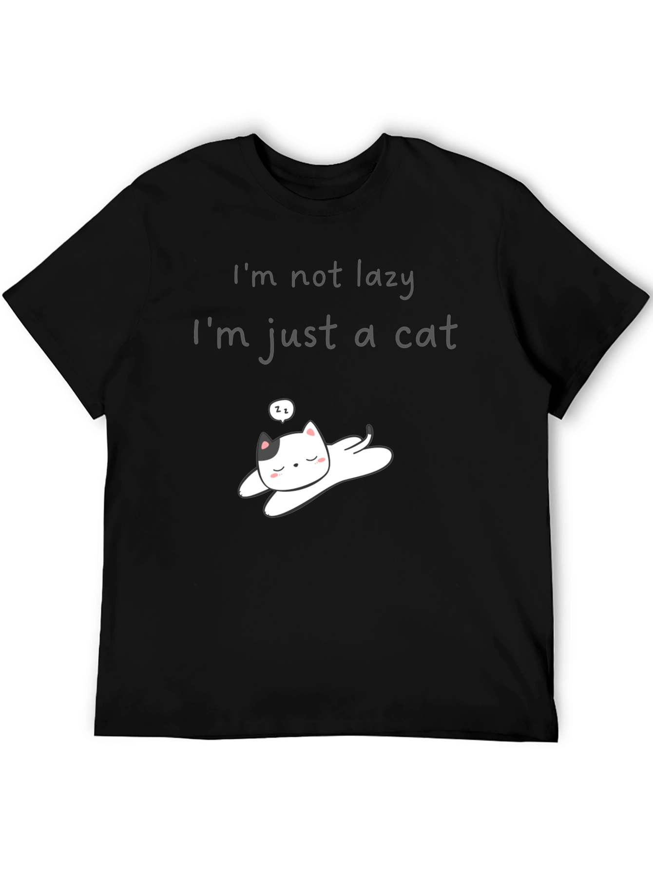 Im Not Lazy Just A Cat T-Shirt