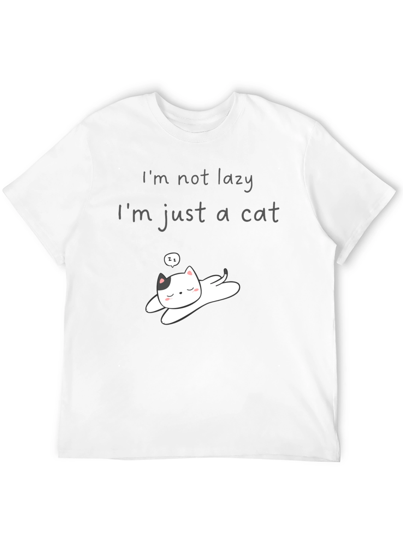 Im Not Lazy Just A Cat T-Shirt