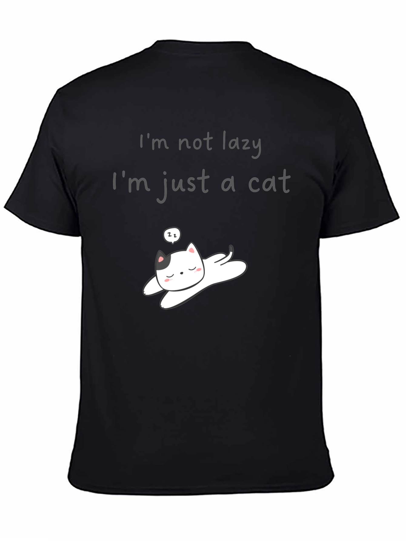 Im Not Lazy Just A Cat T-Shirt