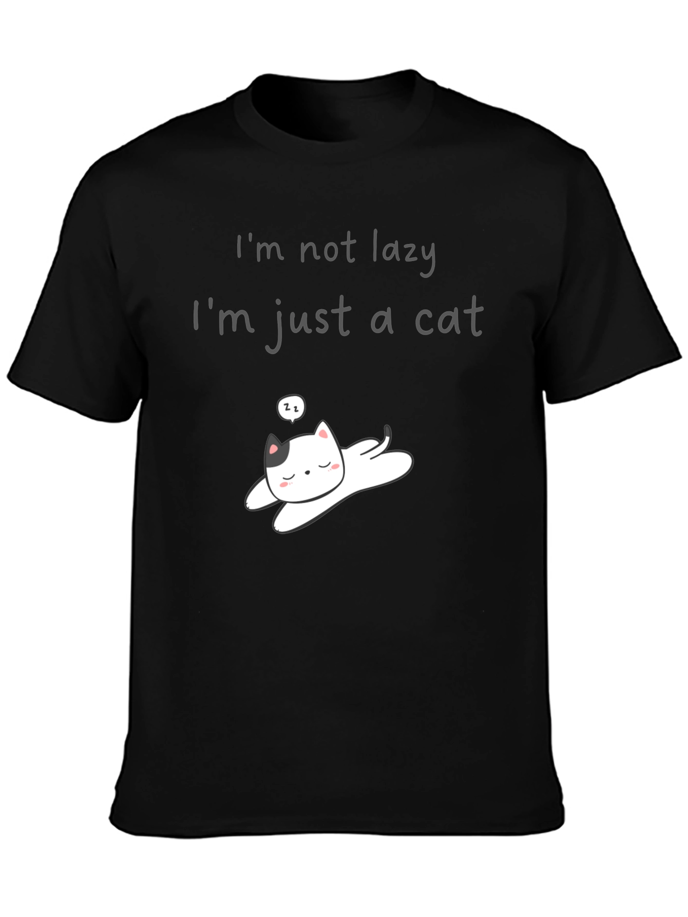 Im Not Lazy Just A Cat T-Shirt