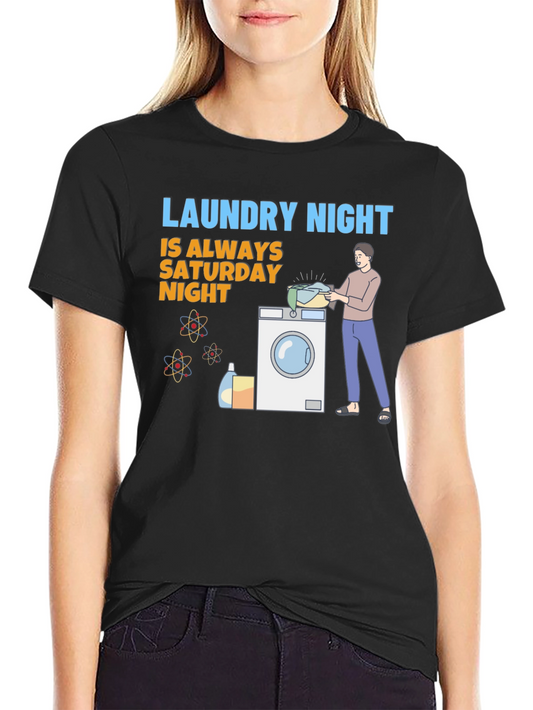 Laundry Night Saturday Graphic Tee