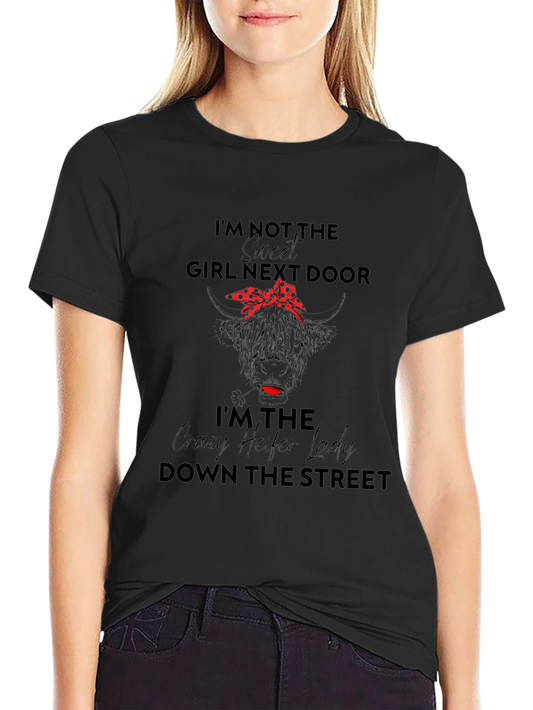Crazy Heifer Lady Graphic Tee - Novelty Statement Shirt