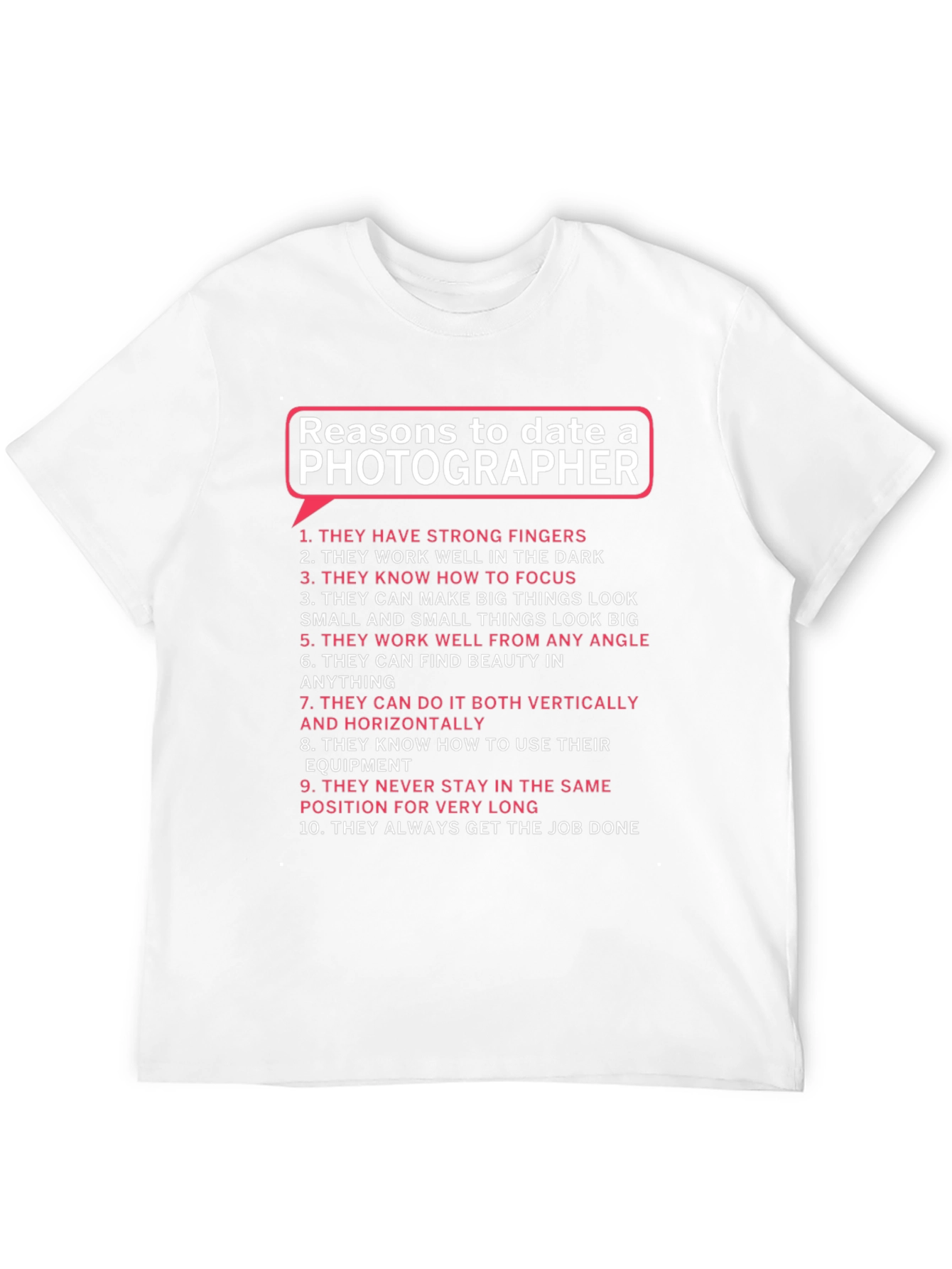 Reasons to Date a Photographer T-Shirt