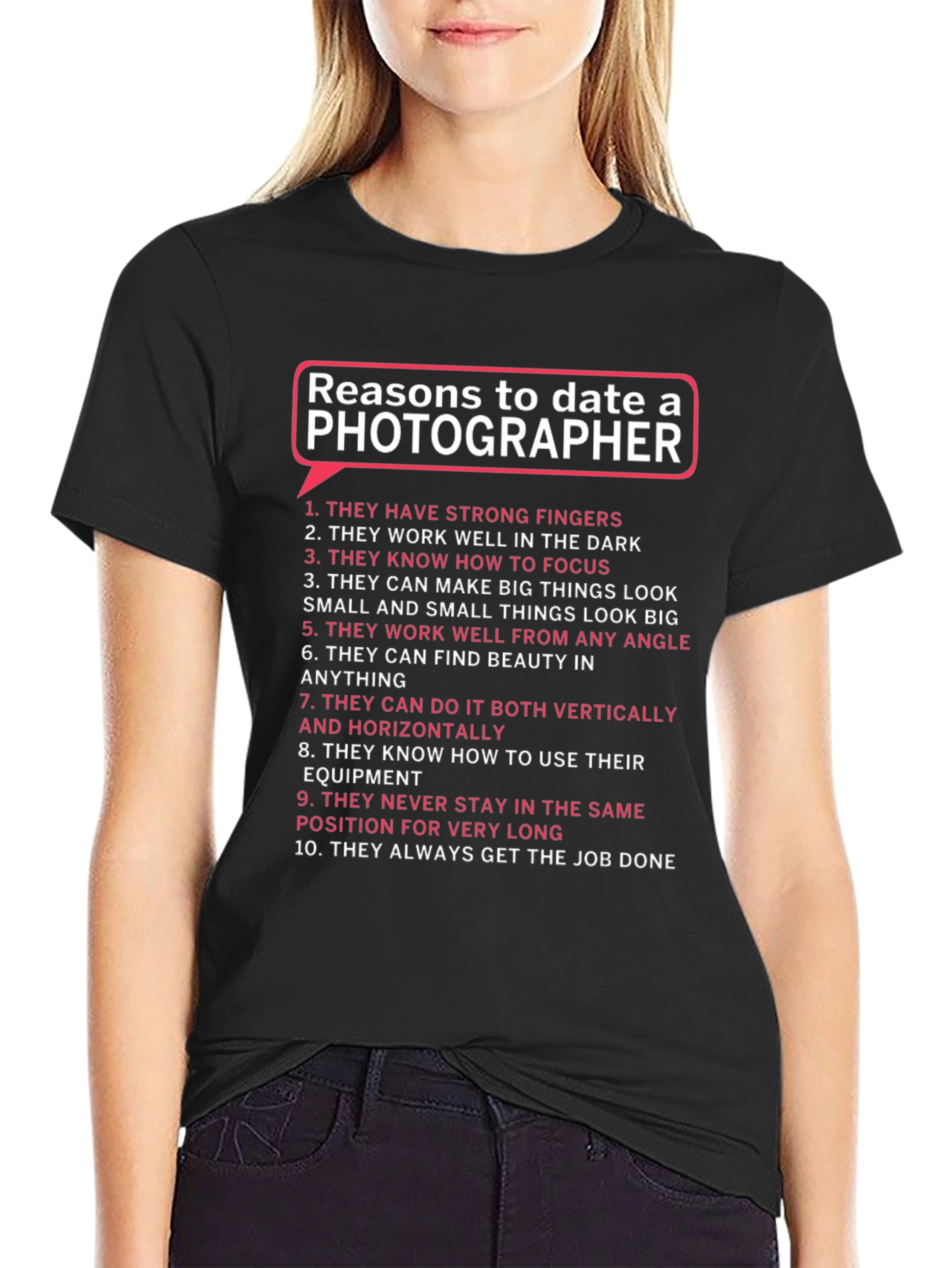 Reasons to Date a Photographer T-Shirt