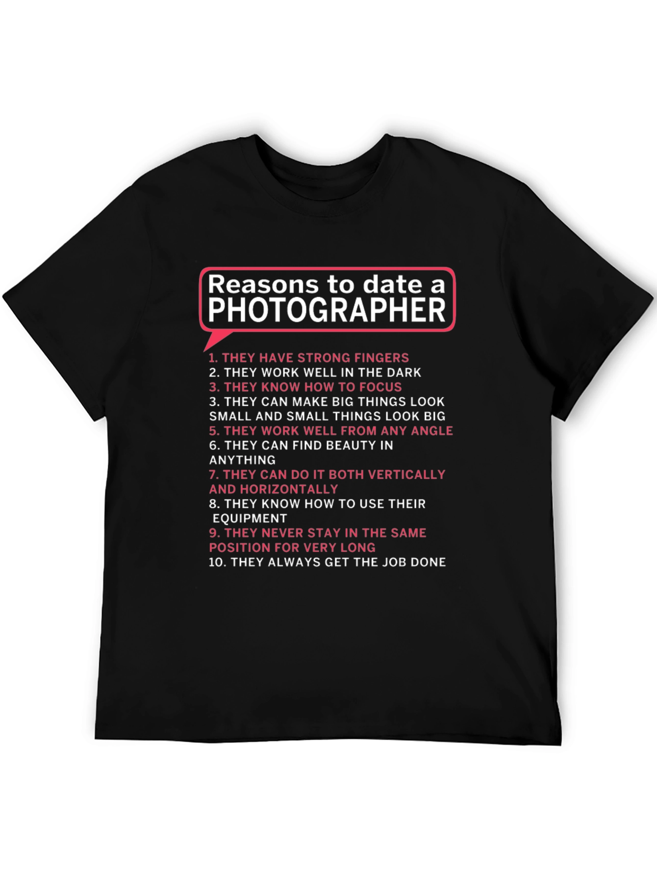 Reasons to Date a Photographer T-Shirt