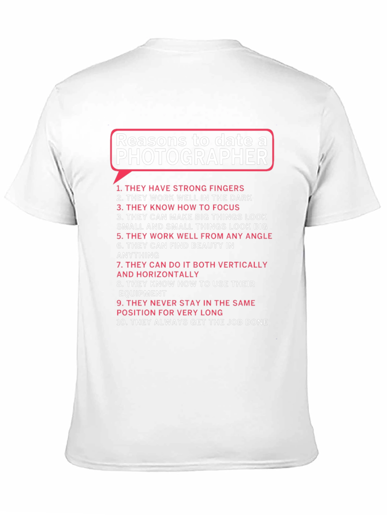 Reasons to Date a Photographer T-Shirt