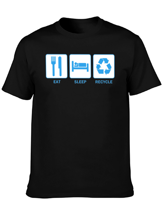 Eat Sleep Recycle T-Shirt - Funny Environmental Tee
