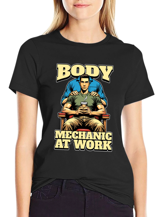 Body Mechanic At Work T-Shirt