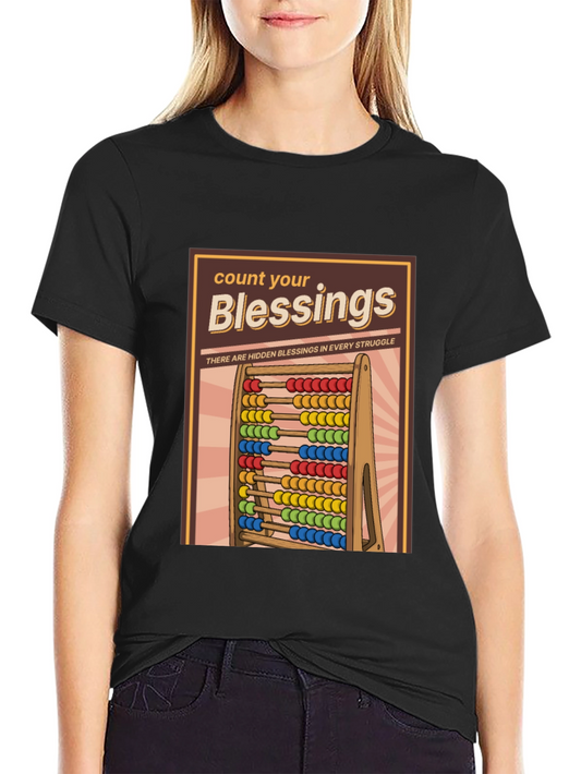 Count Your Blessings T-Shirt - Hidden Blessings in Struggle