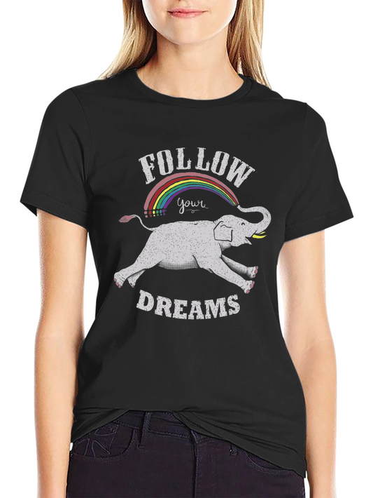 Follow Your Dreams Elephant T-Shirt