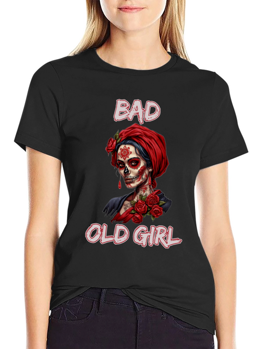 Bad Old Girl T-Shirt - Day of the Dead Style