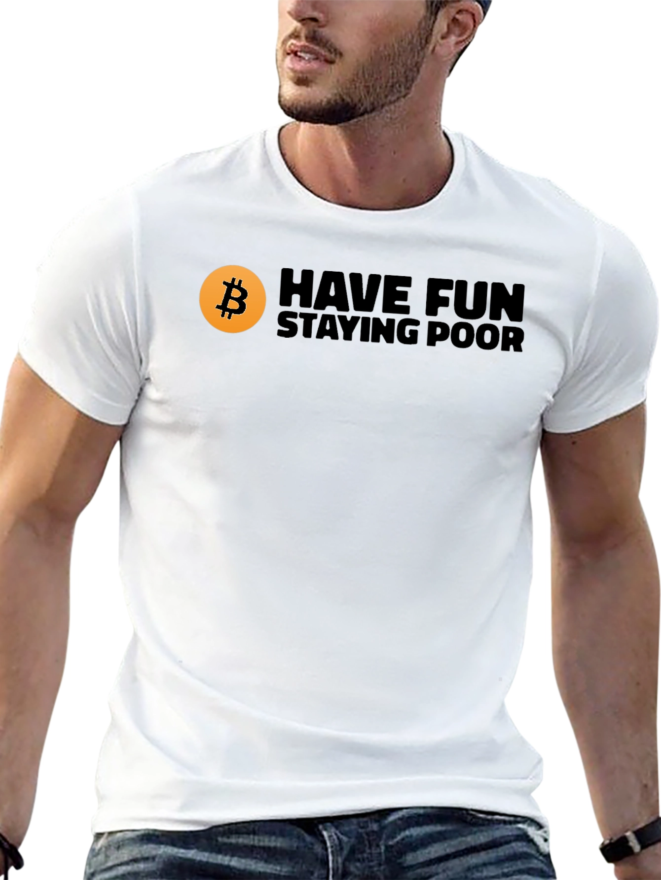 Bitcoin Have Fun Staying Poor Black T-Shirt