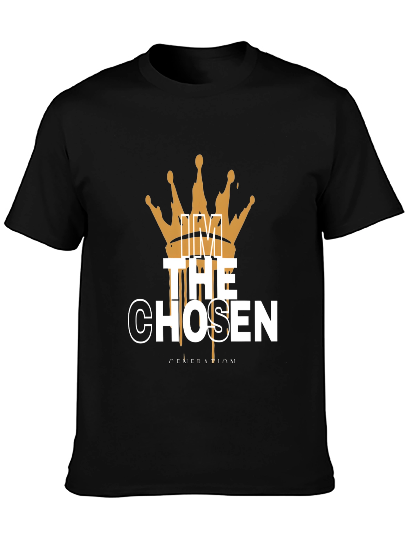 Im The Chosen Generation Black T-Shirt