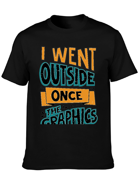 I Went Outside Once Graphic Tee
