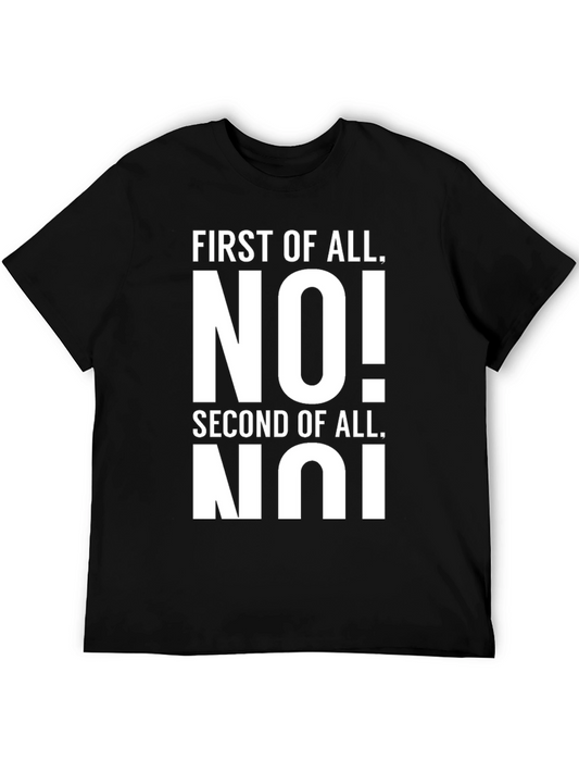 Funny No! Novelty Graphic T-Shirt