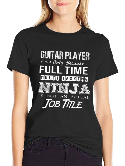 Guitar Player Ninja Job Title Graphic T-Shirt