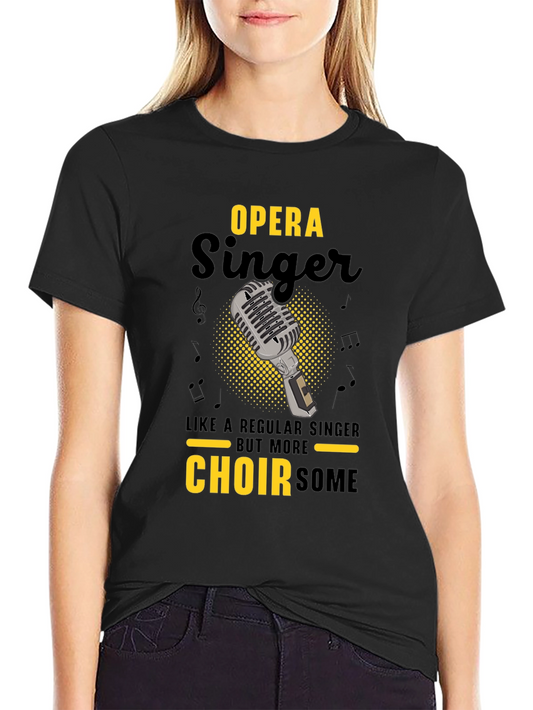 Opera Singer Choirsome Graphic T-Shirt