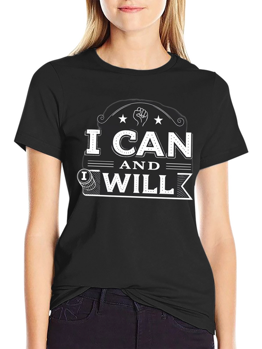 I Can and I Will Black Graphic T-Shirt