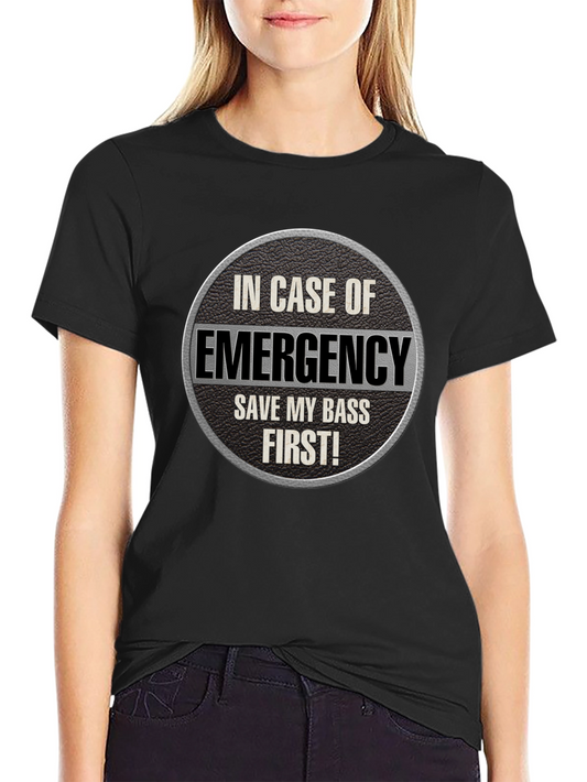 Emergency Save My Bass First T-Shirt