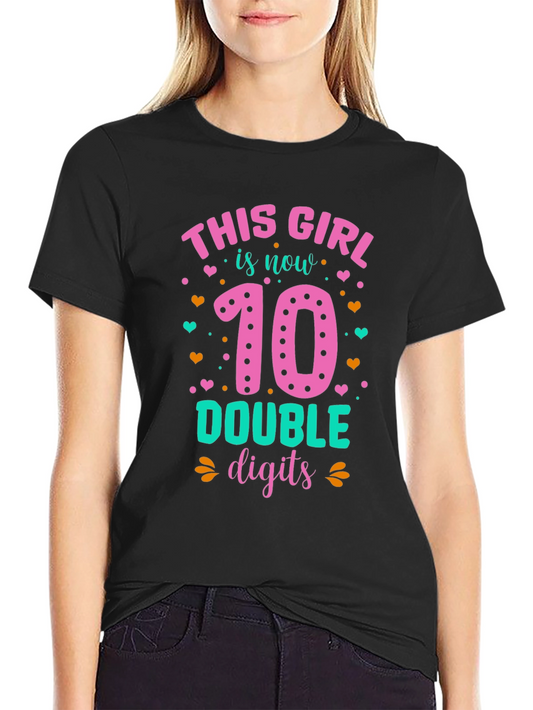 Girls 10th Birthday T-Shirt - Double Digits!