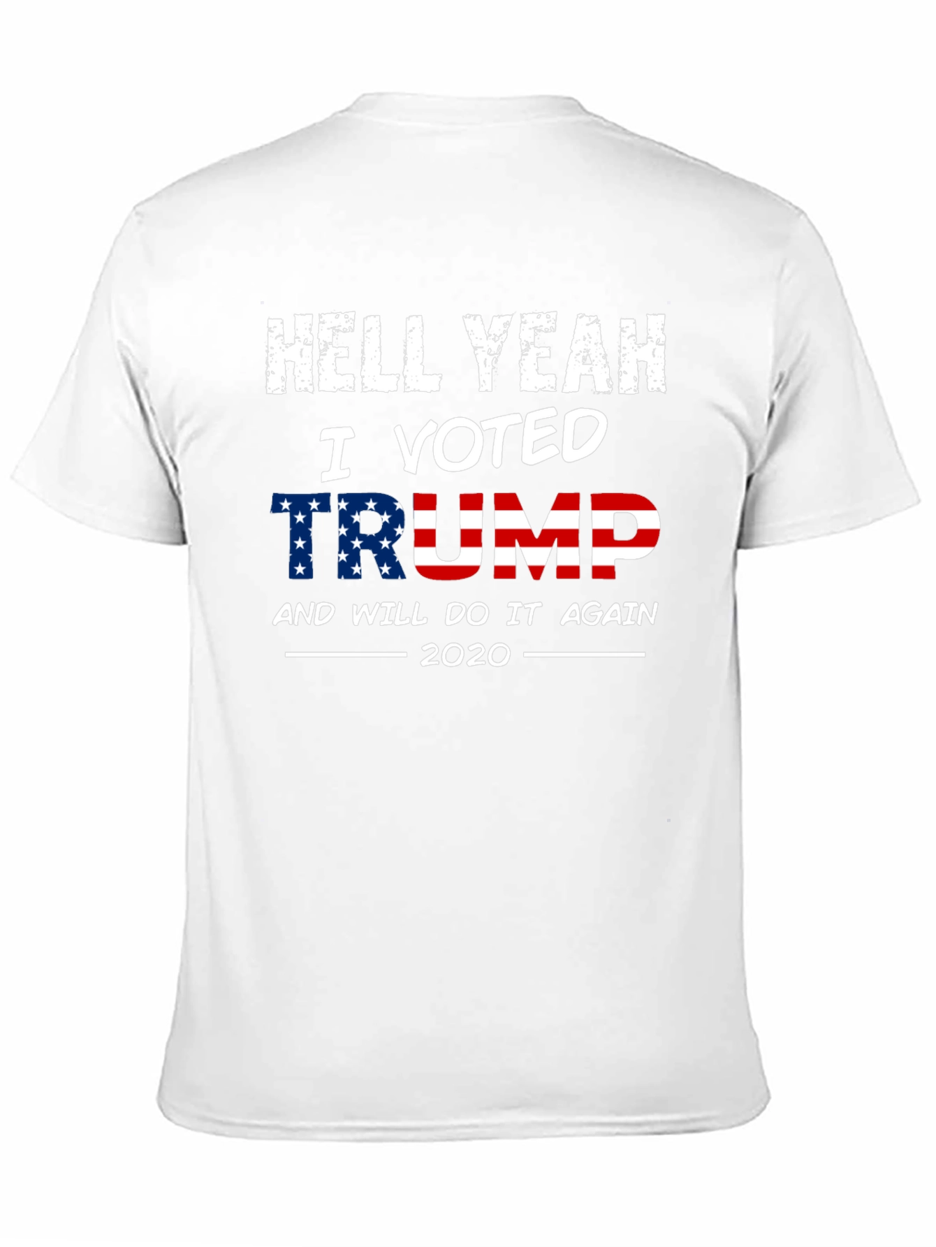 Hell Yeah I Voted Trump 2020 T-Shirt