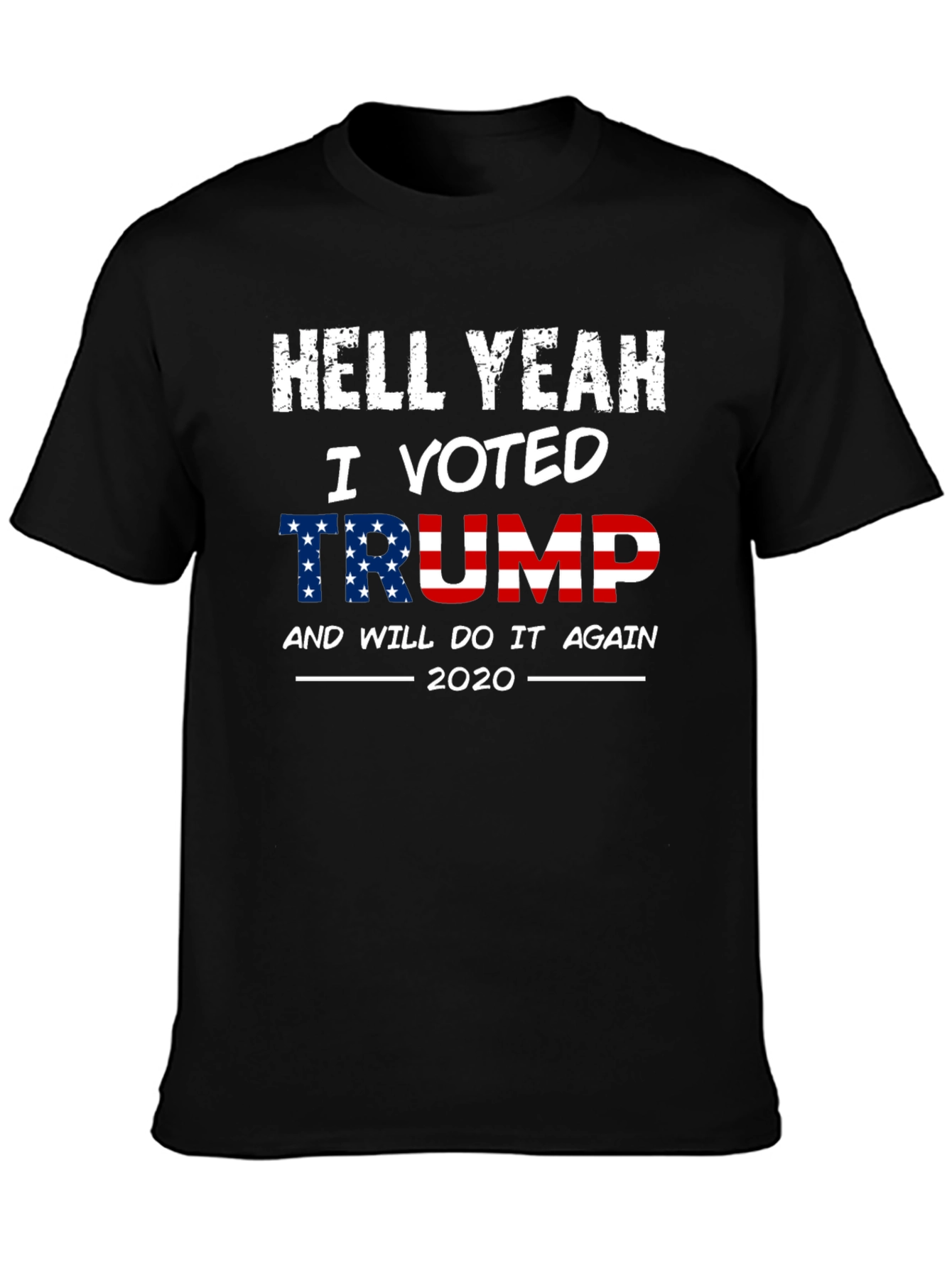 Hell Yeah I Voted Trump 2020 T-Shirt