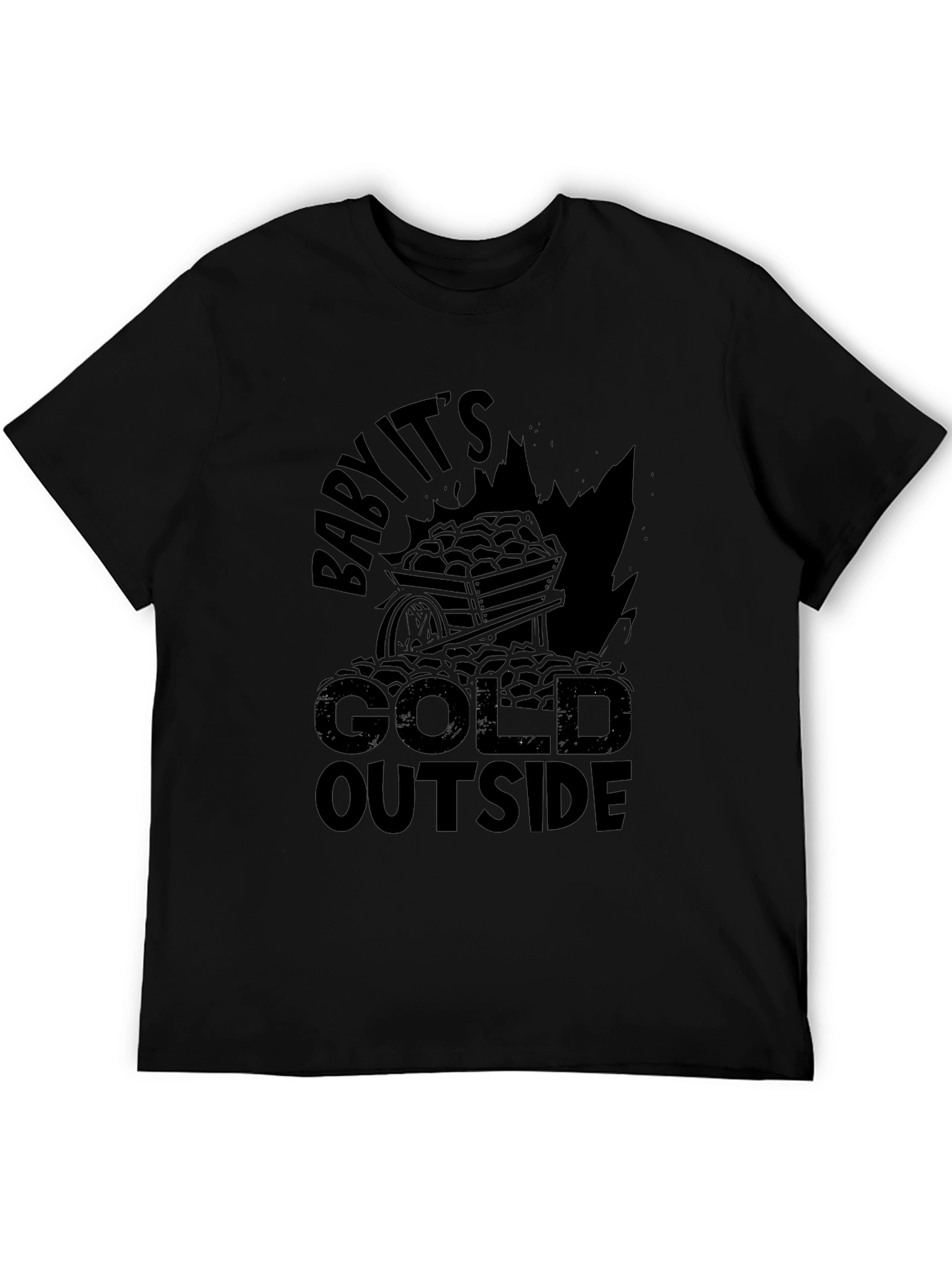 Baby Its Gold Outside Black T-Shirt