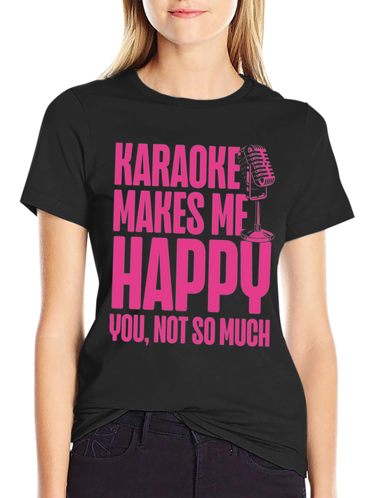 Karaoke Makes Me Happy Graphic T-Shirt