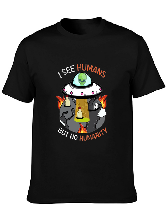 I See Humans But No Humanity Graphic Tee