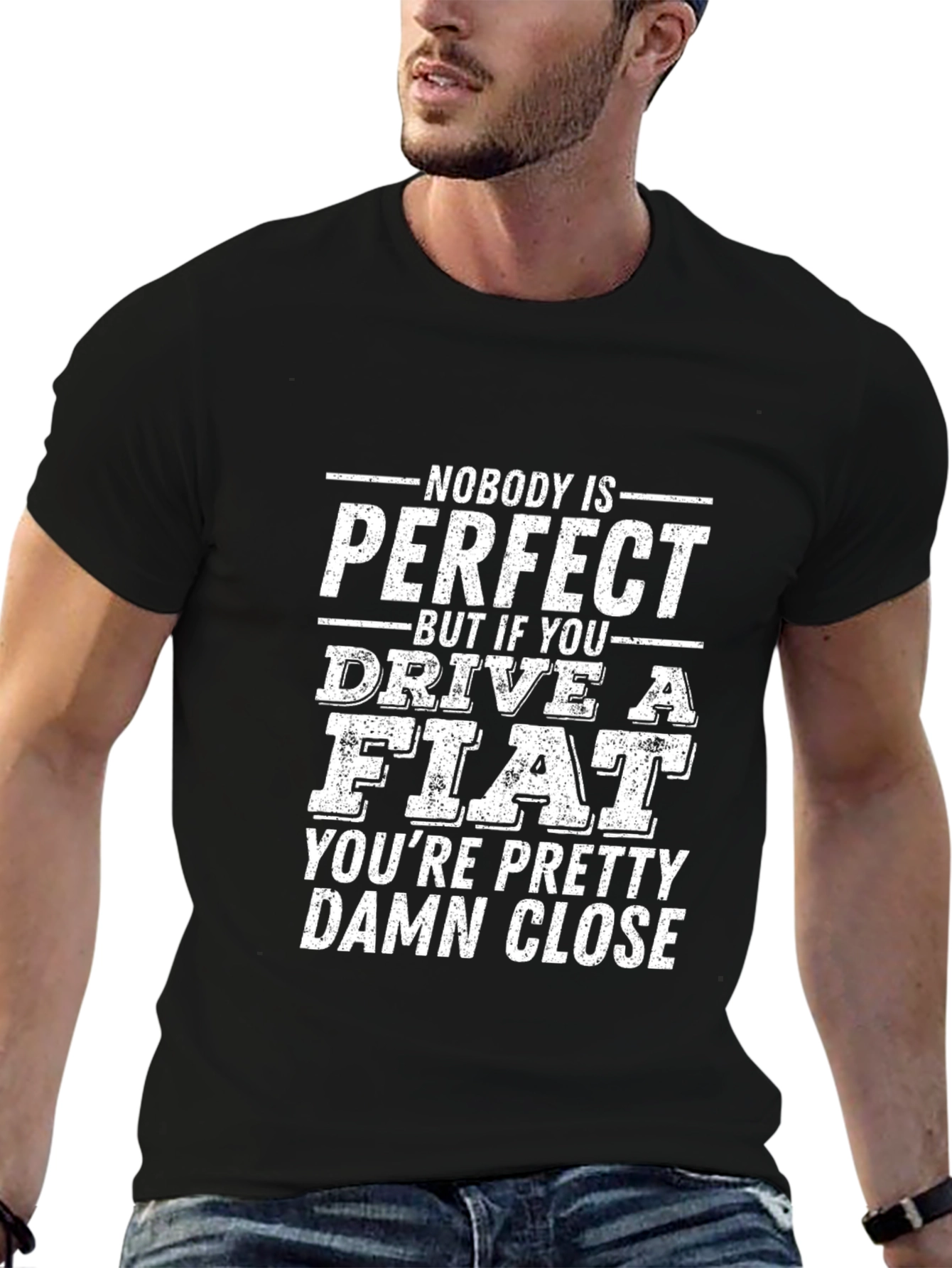 Funny Fiat Driver T-Shirt - Nobody is Perfect
