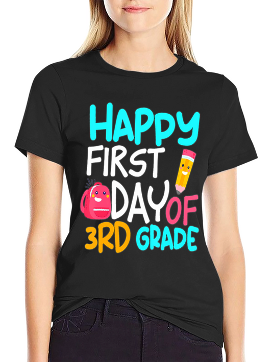 Happy First Day of 3rd Grade T-Shirt